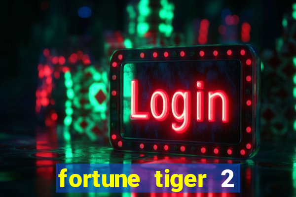 fortune tiger 2 revenge demo